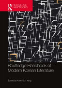 Routledge handbook of modern Korean literature /
