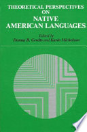 Theoretical perspectives on native American languages /