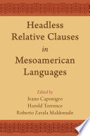Headless relative clauses in Mesoamerican languages /