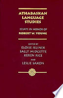 Athabaskan language studies : essays in honor of Robert W. Young /