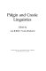 Pidgin and creole linguistics /