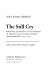 The Still cry : personal accounts of East Indians in Trinidad and Tobago during indentureship, 1845-1917 /