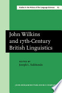 John Wilkins and 17th-century British linguistics /
