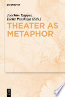 Theater as Metaphor /