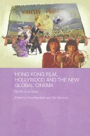 Hong Kong film, Hollywood and the new global cinema : no film is an island /