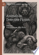 Animals in Detective Fiction /