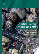 Spatial Literary Studies in China /