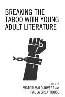 Breaking the taboo with young adult literature /