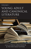 Young adult and canonical literature : pairing and teaching /