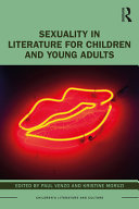 Sexuality in literature for children and young adults /