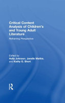 Critical content analysis of children's and young adult literature : reframing perspective /