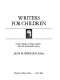 Writers for children : critical studies of major authors since the seventeenth century /