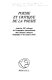 Poésie et critique de la poésie : actes du XIIe colloque de l'Association Internationale des Critiques Littéraires (Marseille 16-20 octobre 1986) /