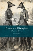 Poetry and dialogism : hearing over /