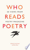 Who reads poetry : 50 views from Poetry magazine /