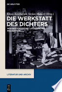 Die Werkstatt des Dichters : Imaginationsräume literarischer Produktion /