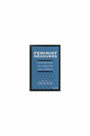 Feminist measures : soundings in poetry and theory /