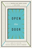 Open the door : how to excite young people about poetry /