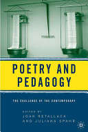 Poetry & pedagogy : the challenge of the contemporary /