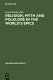 Religion, myth, and folklore in the world's epics : the Kalevala and its predecessors /