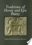 Traditions of heroic and epic poetry /