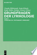 Grundfragen der Lyrikologie 1 : Lyrisches Ich, Textsubjekt, Sprecher? /