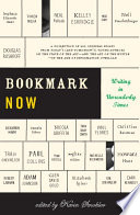 Bookmark now : writing in unreaderly times /