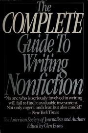 The Complete guide to writing nonfiction /