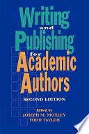 Writing and publishing for academic authors /
