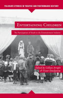 Entertaining children : the participation of youth in the entertainment industry /