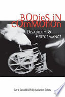 Bodies in commotion : disability & performance /