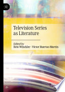 Television Series as Literature /