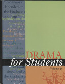 Drama for students. presenting analysis, context and criticism on commonly studied dramas /