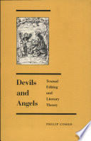 Devils and angels : textual editing and literary theory /