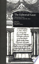 The editorial gaze : mediating texts in literature and the arts /