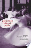 Performing religion in public /