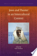 Jews and theatre in an intercultural context /