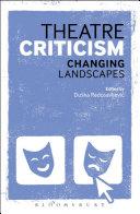 Theatre criticism : changing landscapes /