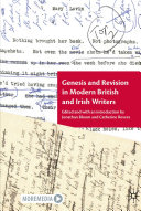 Genesis and Revision in Modern British and Irish Writers /