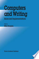 Computers and writing : issues and implementations /