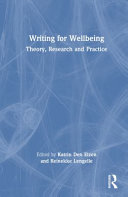 Writing for wellbeing : theory, research and practice /