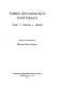 Three Renaissance pastorals : Tasso--Guarini--Daniel /