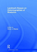 Landmark essays on historiographies of rhetorics /