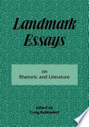Landmark essays on rhetoric and literature /