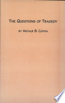 The Questions of tragedy /