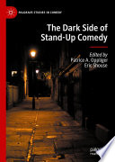 The Dark Side of Stand-Up Comedy /