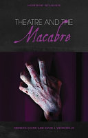 Theatre and the macabre /