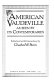 American vaudeville as seen by its contemporaries /