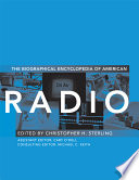 The biographical encyclopedia of American radio /