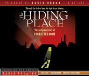 The hiding place : [the acclaimed story of Corrie Ten Boom] /